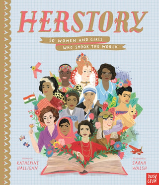 Cover image for 9781788001380 - HerStory: 50 Women and Girls Who Shook the World