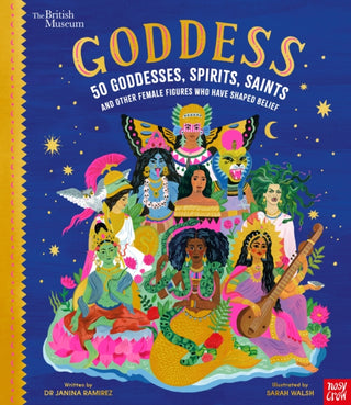 Cover image for 9781788009959 - British Museum: Goddess: 50 Goddesses, Spirits, Saints and Other Female Figures Who Have Shaped Belief