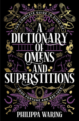 Cover image for 9781788166515 - A Dictionary of Omens and Superstitions