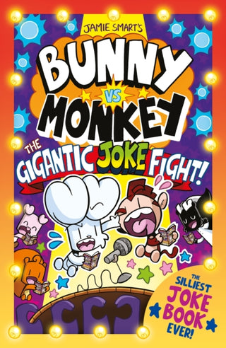 Cover image for 9781788453349 - Bunny vs Monkey: The Gigantic Joke Fight (a Phoenix Comic Book, from the million-selling Jamie Smart, Illustrator of the Year)