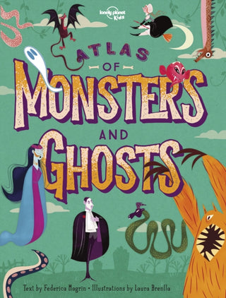 Cover image for 9781788683463 - Lonely Planet Kids Atlas of Monsters and Ghosts