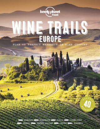 Cover image for 9781788689465 - Lonely Planet Wine Trails - Europe