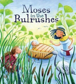 Cover image for 9781788930901 - Moses in the Bulrushes