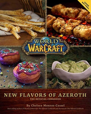 Cover image for 9781789097245 - World of Warcraft: New Flavors of Azeroth - The Official Cookbook