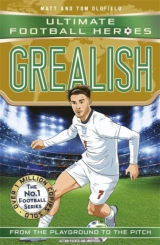 Cover image for 9781789464764 - Ultimate Football Heroes: Grealish (Wing Wizards 6)