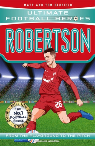 Cover image for 9781789464924 - Ultimate Football Heroes: Robertson (Super Stoppers 8)