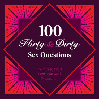 Cover image for 9781797212982 - 100 Flirty & Dirty Sex Questions