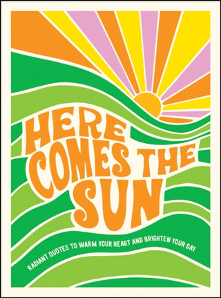 Cover image for 9781800070479 - Here Comes the Sun