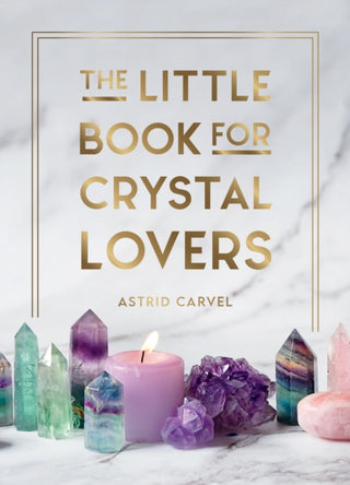 Cover image for 9781800076433 - The Little Book for Crystal Lovers