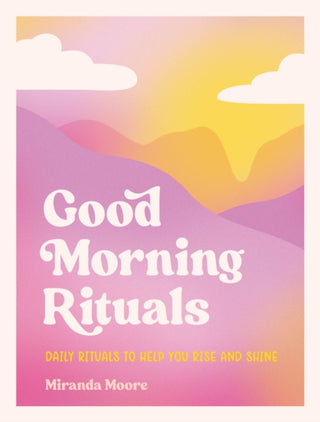 Cover image for 9781800079267 - Good Morning Rituals