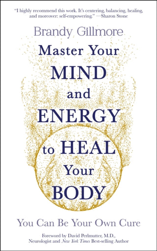 Cover image for 9781801292214 - Master Your Mind and Energy to Heal Your Body