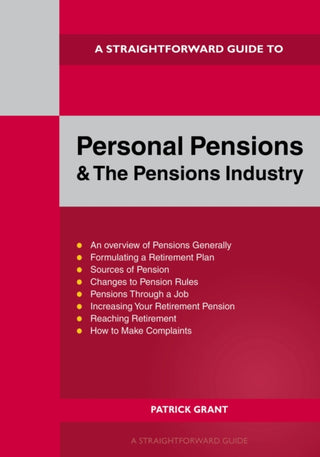 Cover image for 9781802364477 - A Straightforward Guide to Personal Pensions and the Pensions Industry