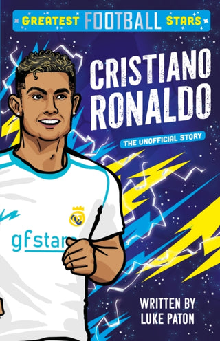 Cover image for 9781802635362 - Greatest Football Stars: Cristiano Ronaldo