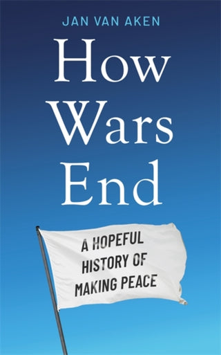 Cover image for 9781804189658 - How Wars End