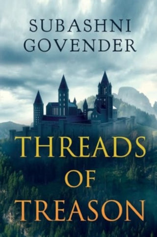 Cover image for 9781804398906 - Threads of Treason