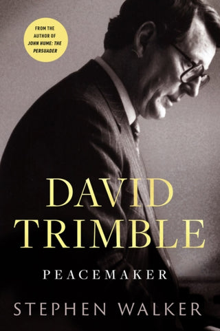 Cover image for 9781804581926 - David Trimble: Peacemaker