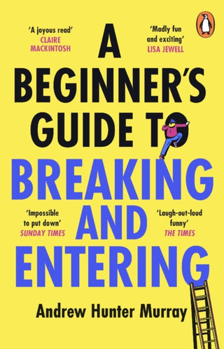 Cover image for 9781804941232 - A Beginner’s Guide to Breaking and Entering