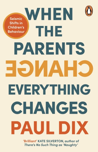 Cover image for 9781804941614 - When the Parents Change, Everything Changes