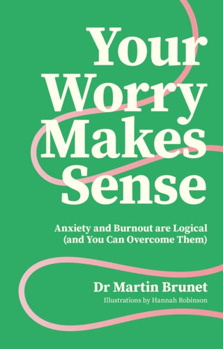 Cover image for 9781805012979 - Your Worry Makes Sense