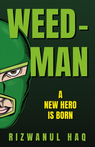 Cover image for 9781805144878 - Weed-Man