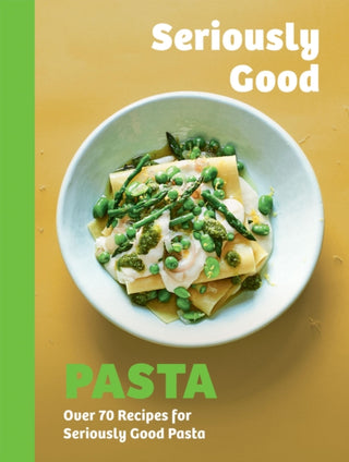 Cover image for 9781837832903 - Seriously Good Pasta