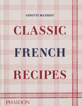 Cover image for 9781838666798 - Classic French Recipes