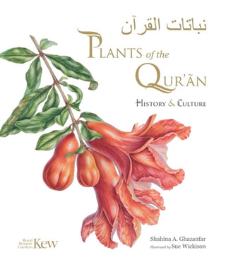 Cover image for 9781842467176 - Plants of the Quran