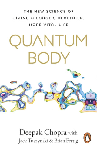 Cover image for 9781846047718 - Quantum Body