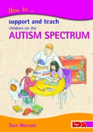 Cover image for 9781855033900 - How to Support and Teach Children on the Autism Spectrum