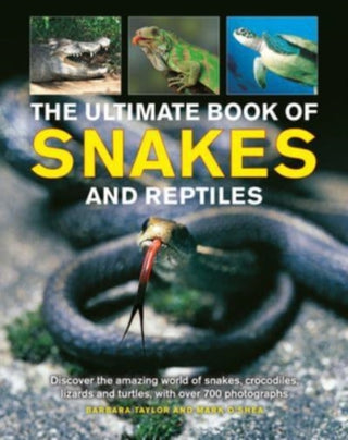 Cover image for 9781861478887 - Snakes and Reptiles, Ultimate Book of