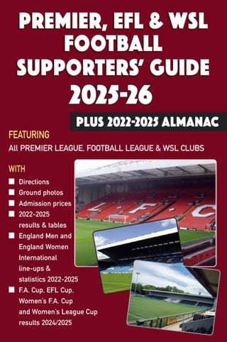 Cover image for 9781862235441 - Premier, EFL &WSL Football Supporters' Guide & Yearbook 2025-26 + 2022-2025 Almanac
