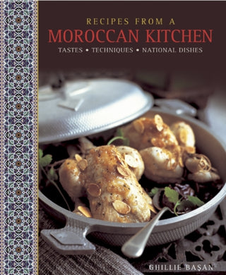 Cover image for 9781908991232 - Recipes from a Moroccan Kitchen: A Wonderful Collection 75 Recipes Evoking the Glorious Tastes and Textures of the Traditional Food of Morocco