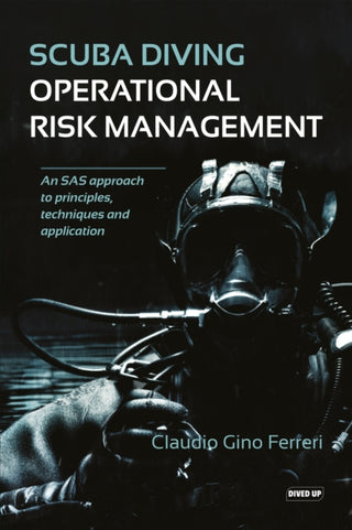 Cover image for 9781909455504 - Scuba Diving Operational Risk Management