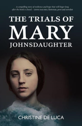 Cover image for 9781910022566 - The Trials of Mary Johnsdaughter