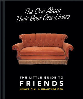 Cover image for 9781911610601 - The One About Their Best One-Liners: The Little Guide to Friends