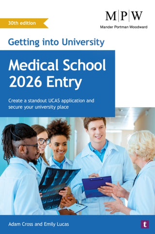 Cover image for 9781911724360 - Getting into University: Medical School 2026 Entry