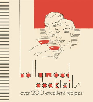 Cover image for 9781912785902 - Hollywood Cocktails