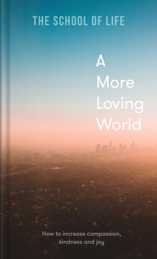 Cover image for 9781912891863 - A More Loving World