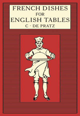 Cover image for 9781912945009 - French Dishes for English Tables