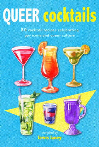 Cover image for 9781912983278 - Queer Cocktails