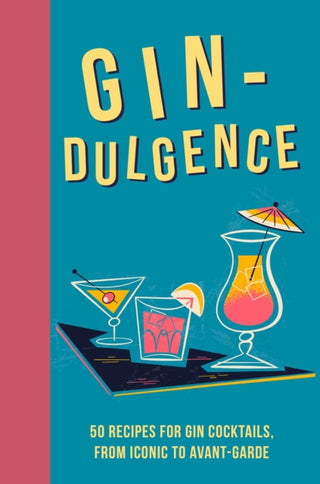 Cover image for 9781912983544 - Gin-dulgence