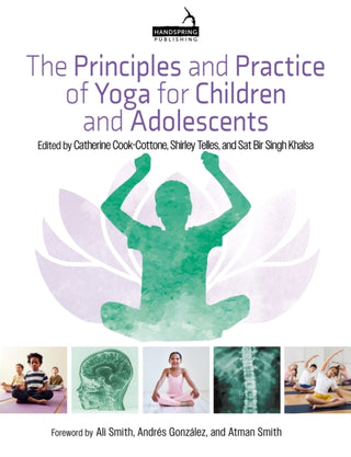 Cover image for 9781913426026 - The Principles and Practice of Yoga for Children and Adolescents