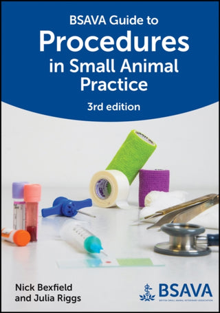 Cover image for 9781913859138 - BSAVA Guide to Procedures in Small Animal Practice
