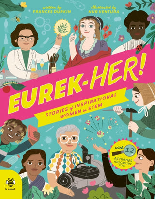 Cover image for 9781913918941 - EUREK-HER! Stories of Inspirational Women in STEM