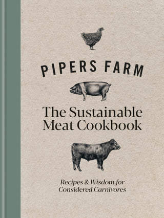 Cover image for 9781914239274 - Pipers Farm The Sustainable Meat Cookbook
