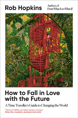 Cover image for 9781915294517 - How to Fall in Love with the Future