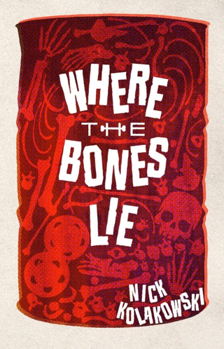 Cover image for 9781915523495 - Where the Bones Lie