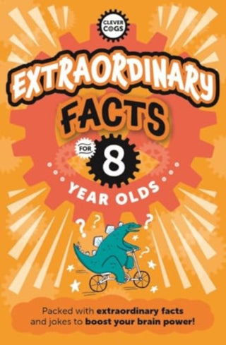 Cover image for 9781915613493 - Extraordinary Facts For Eight Year Olds