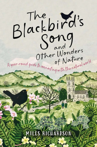 Cover image for 9781915780652 - The Blackbird's Song & Other Wonders of Nature