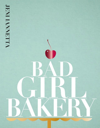 Cover image for 9781916316553 - Bad Girl Bakery